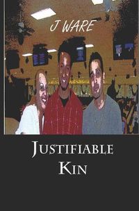 Cover image for Justifiable Kin