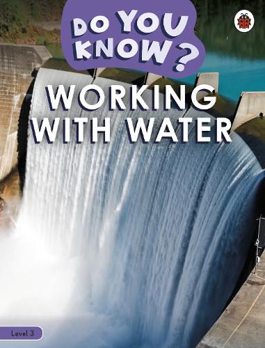 Cover image for Do You Know? Level 3 - Working With Water