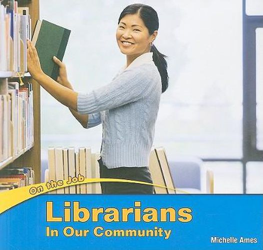 Cover image for Librarians in Our Community