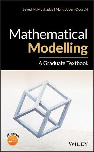 Cover image for Mathematical Modelling - A Graduate Textbook