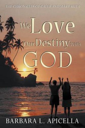 Cover image for We Love Our Destiny with God