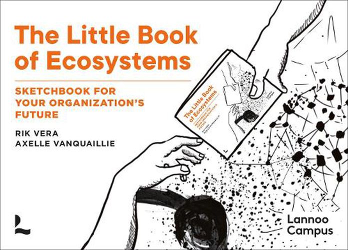 Cover image for The Little Book of Ecosystems: Sketchbook for your organization's future