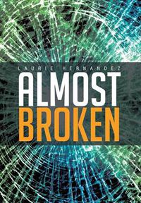 Cover image for Almost Broken