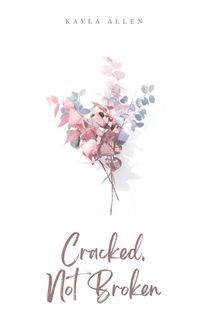 Cover image for Cracked, Not Broken