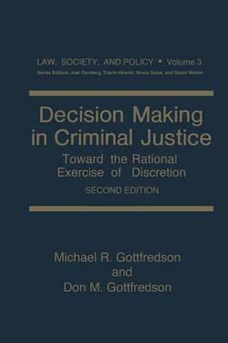 Cover image for Decision Making in Criminal Justice: Toward the Rational Exercise of Discretion