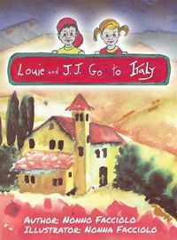 Cover image for Louie and J.J. Go to Italy