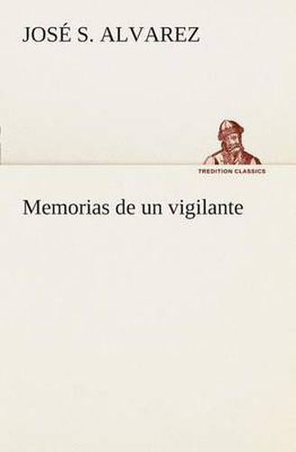 Memorias de un vigilante