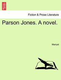 Cover image for Parson Jones. a Novel.