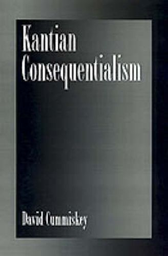 Cover image for Kantian Consequentialism