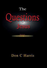 Cover image for The Questions of Jesus: Meditations on the Red Letter Questions