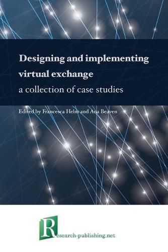 Cover image for Designing and implementing virtual exchange - a collection of case studies