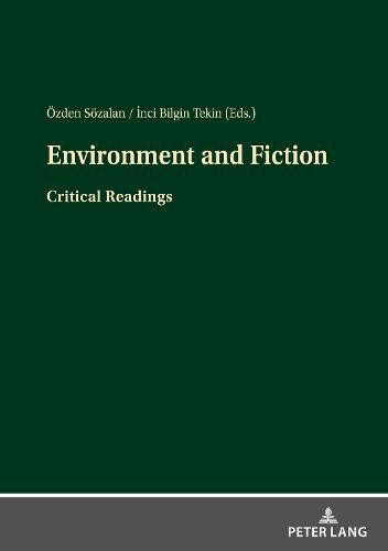 Cover image for Environment and Fiction: Critical Readings