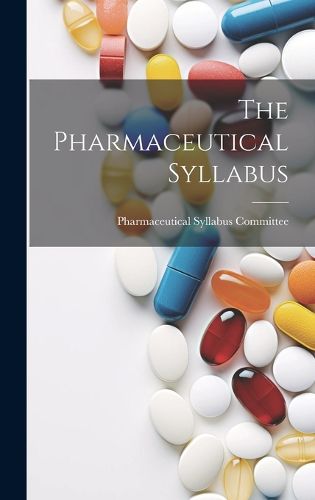Cover image for The Pharmaceutical Syllabus