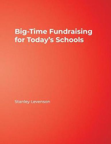 Cover image for Big-time Fundraising for Today's Schools