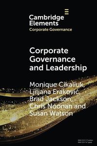 Cover image for Corporate Governance and Leadership: The Board as the Nexus of Leadership-in-Governance