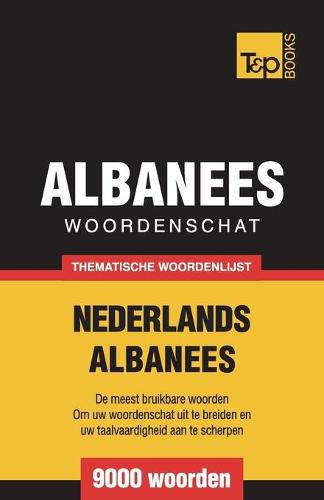 Cover image for Thematische woordenschat Nederlands-Albanees - 9000 woorden