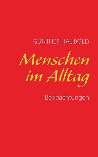 Cover image for Menschen im Alltag: Beobachtungen