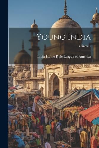 Cover image for Young India; Volume 1