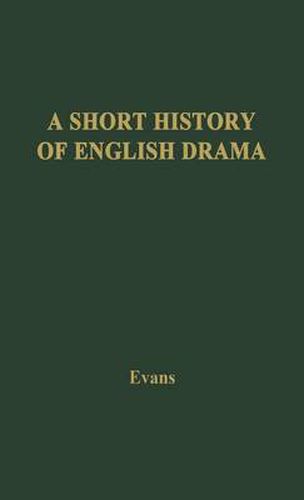 Cover image for A Short History of English Drama