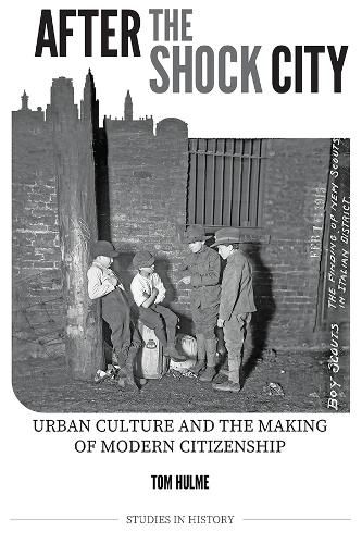 Cover image for After the Shock City: Urban Culture and the Making of Modern Citizenship