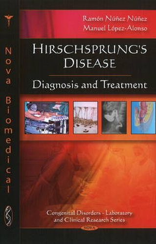 Hirschsprung's Disease: Diagnosis & Treatment