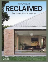 Cover image for Reclaimed: New homes from Old Materials