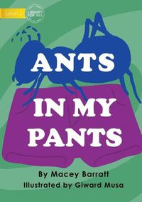 Cover image for Ants In My Pants