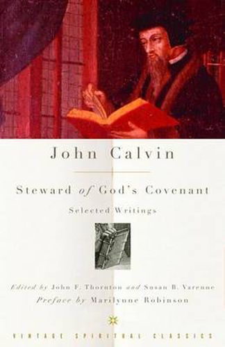 Cover image for John Calvin: Steward of God's Covenant: Selected Writings