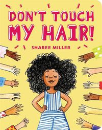 Cover image for Don't Touch My Hair!