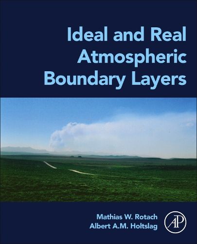 Cover image for Ideal and Real Atmospheric Boundary Layers