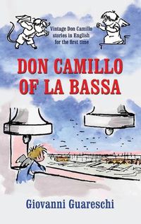 Cover image for Don Camillo of la Bassa