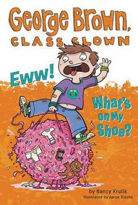 Cover image for Eww! What's on My Shoe? #11