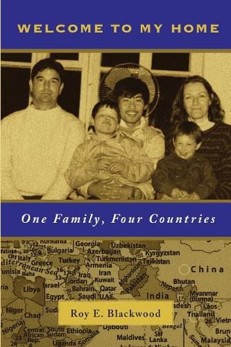 Cover image for Welcome To My Home: One Family, Four Countries