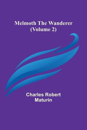 Cover image for Melmoth the Wanderer (Volume 2)