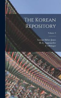 Cover image for The Korean Repository; Volume 3