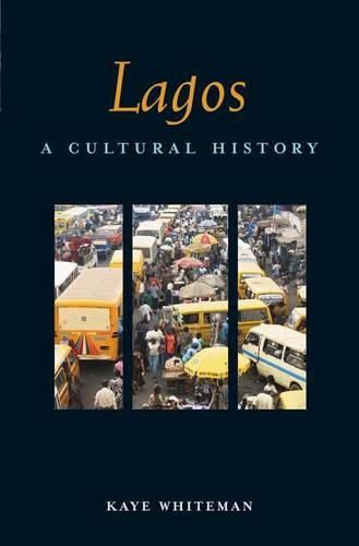 Cover image for Lagos: A Cultural History
