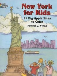 Cover image for New York for Kids: 25 Big Apple Sites to Color