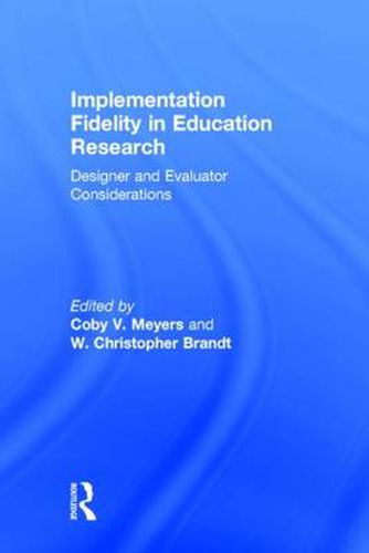 Cover image for Implementation Fidelity in Education Research: Designer and Evaluator Considerations