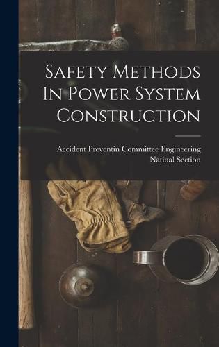 Cover image for Safety Methods In Power System Construction