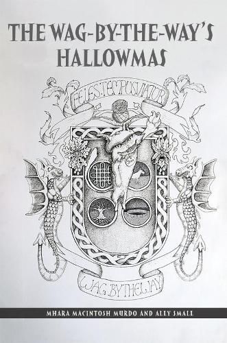 Cover image for The Wag-By-The-Way's Hallowmas