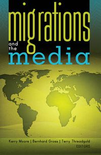 Cover image for Migrations and the Media