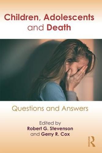 Children, Adolescents, and Death: Questions and Answers