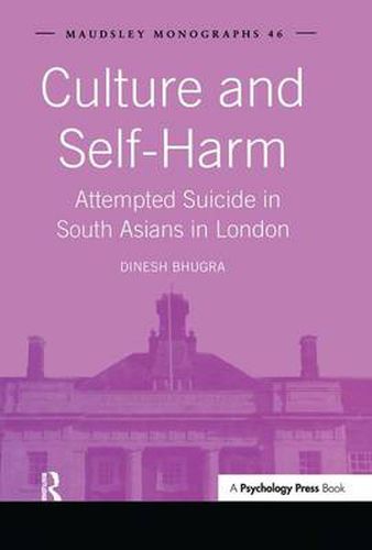 Cover image for Culture and Self-Harm: Attempted Suicide in South Asians in London