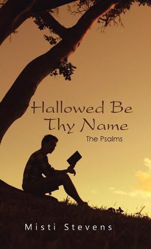 Cover image for Hallowed Be Thy Name: The Psalms