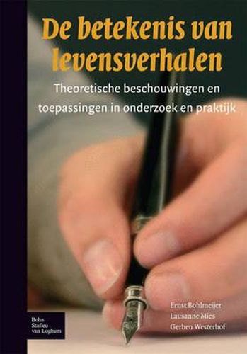 Cover image for de Betekenis Van Levensverhalen: Theoretische Beschouwingen En Toepassingen in Onderzoek En Praktijk