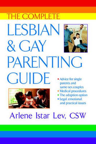 Cover image for The Complete Lesbian and Gay Parenting Guide