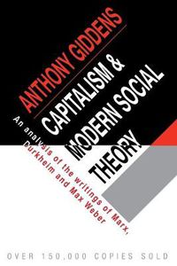 Cover image for Capitalism and Modern Social Theory: An Analysis of the Writings of Marx, Durkheim and Max Weber