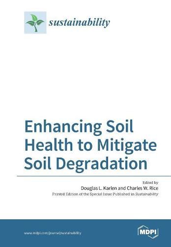 Cover image for Enhancing Soil Health to Mitigate Soil Degradation