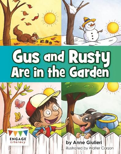 Gus and Rusty are in the Garden