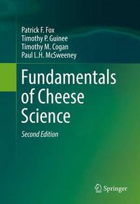 Cover image for Fundamentals of Cheese Science